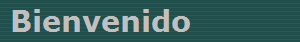 Bienvenido
